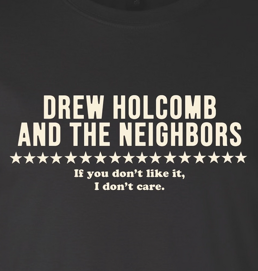 "If you don't like it, I don't care." Tee